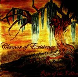 Clamor Of Existence : Rise of the Fallen